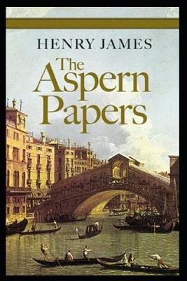 Book cover for THE ASPERN PAPERS "Annotated" British & Irish Short Story