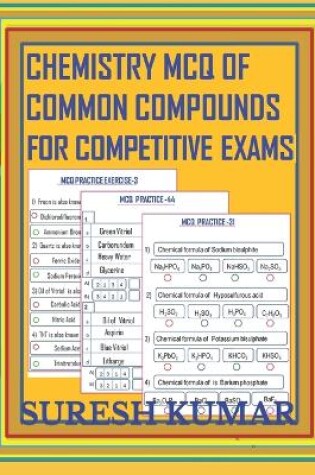 Cover of Chemistry McQ of Common Compounds for Competitive Exams