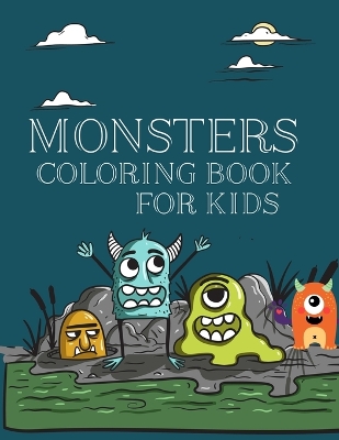 Book cover for Monsters Coloring Book For Kids