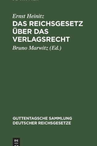 Cover of Das Reichsgesetz Über Das Verlagsrecht