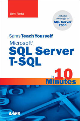 Book cover for Sams Teach Yourself Microsoft SQL Server T-SQL in 10 Minutes