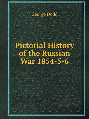 Book cover for Pictorial History of the Russian War 1854-5-6