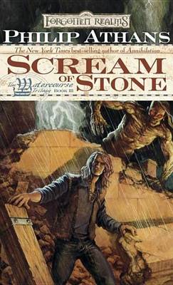 Book cover for Scream of Stone: The Watercourse Trilogy, Book III