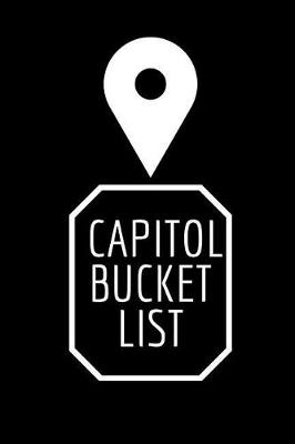 Book cover for Capitol Bucket LIst