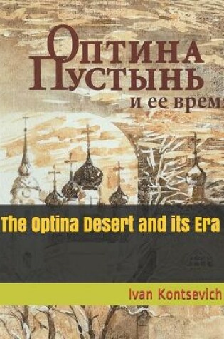 Cover of The Optina Desert and its Era