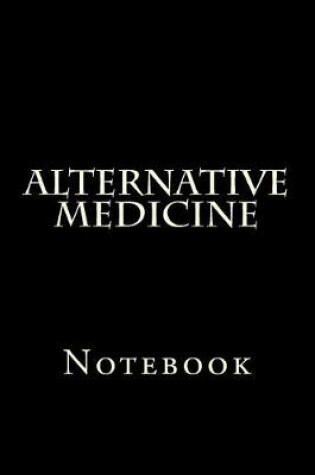 Cover of Alternative Medicine