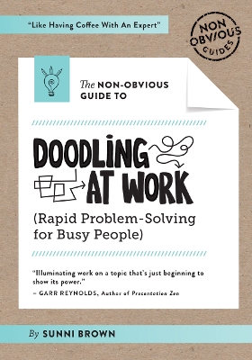 Book cover for The Non-Obvious Guide to Doodling At Work