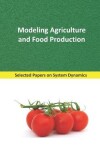 Book cover for Modeling Agriculture and Food Production