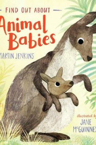 Cover of Find Out About ... Animal Babies