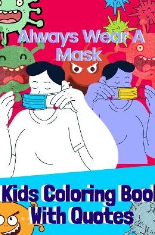 Cover of Always Wear A Mask