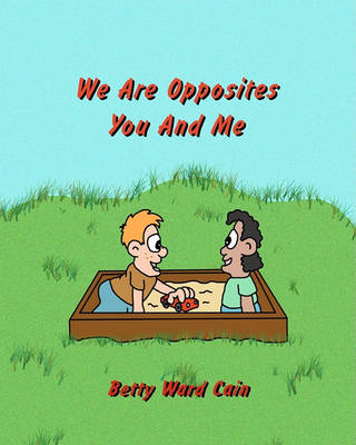 Book cover for We Are Opposites You and Me