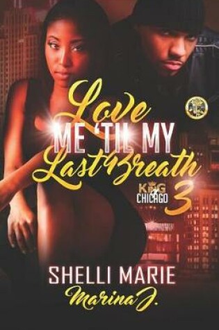 Cover of Love Me 'Til My Last Breath 3