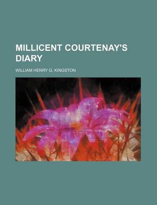 Book cover for Millicent Courtenay's Diary