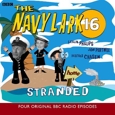 Book cover for The Navy Lark, Volume 16 - Stranded