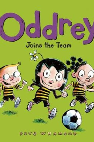 Cover of Oddrey Joins the Team