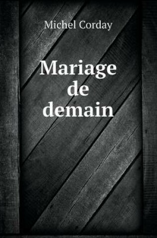 Cover of Mariage de demain