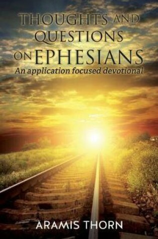 Cover of Thoughts and Questions on Ephesians