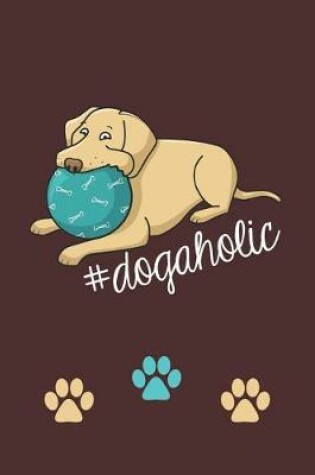 Cover of Dogaholic