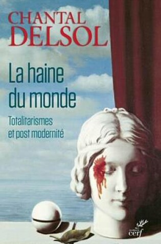 Cover of La Haine Du Monde