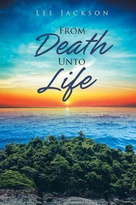 Book cover for From Death Unto Life
