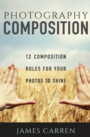 Cover of Photography Composition