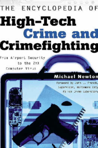 Cover of The Encyclopedia of High-Tech Crime and Crime-Fighting