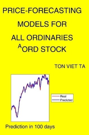 Cover of Price-Forecasting Models for ALL ORDINARIES ^AORD Stock