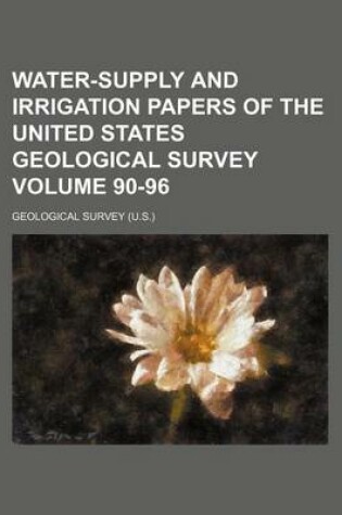 Cover of Water-Supply and Irrigation Papers of the United States Geological Survey Volume 90-96