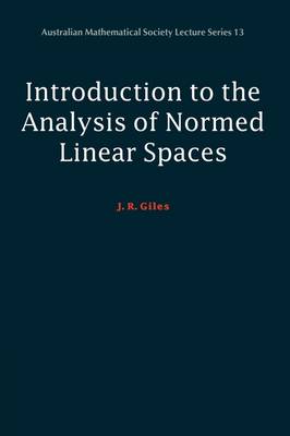 Cover of Introduction to the Analysis of Normed Linear Spaces