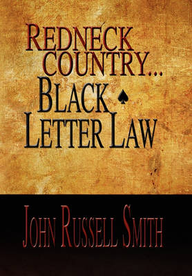 Book cover for Redneck Country...Black Letter Law