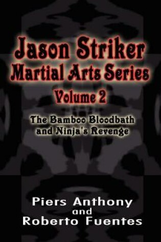 Cover of Jason Striker Martial Arts Series Volume 2