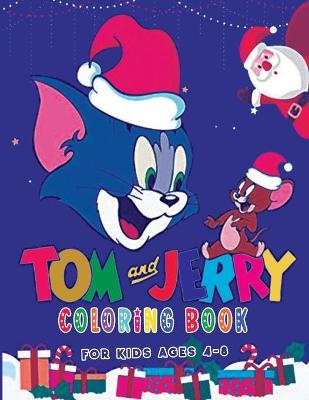 Book cover for Tom and Jerry Coloring Book for Kids Ages 4-8