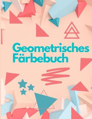 Book cover for Geometrisches Farbebuch
