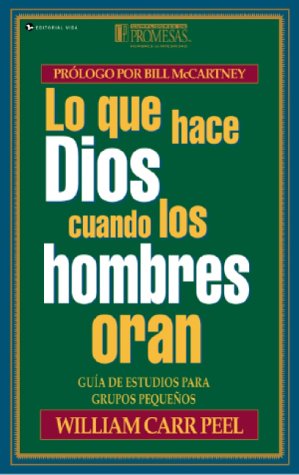Book cover for Lo Que Hace Dios Cuando Hombres Oran