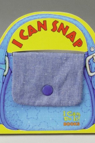 Cover of I Can Snap