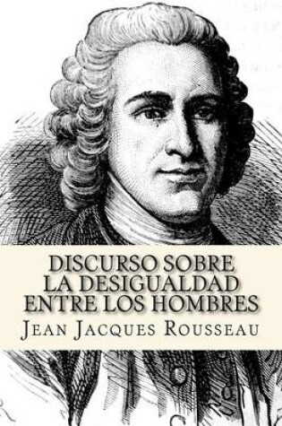 Cover of Discurso Sobre La Desigualdad Entre Los Hombres (Spanish Edition)