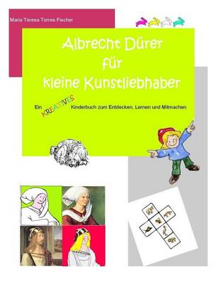 Book cover for Albrecht Duerer Fuer Kleine Kunstliebhaber