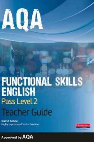 Cover of AQA Functional English Teacher Guide: Pass Level 2