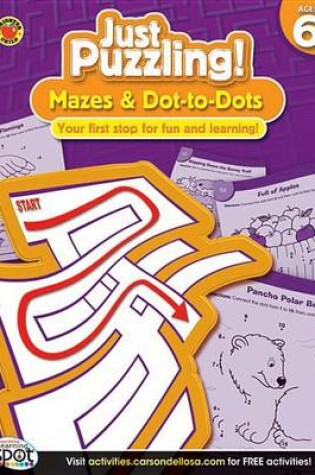 Cover of Mazes & Dot-To-Dots, Grades 1 - 3