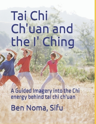 Book cover for Tai Chi Ch'uan and the I' Ching