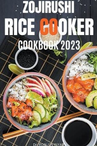 Cover of Zojirushi Rice Cooker Cookbook 2023