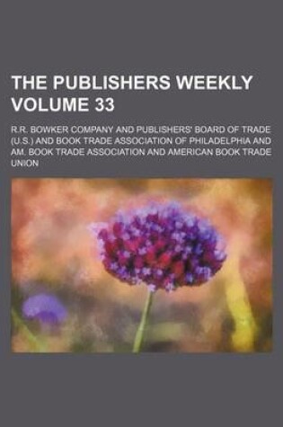 Cover of The Publishers Weekly Volume 33