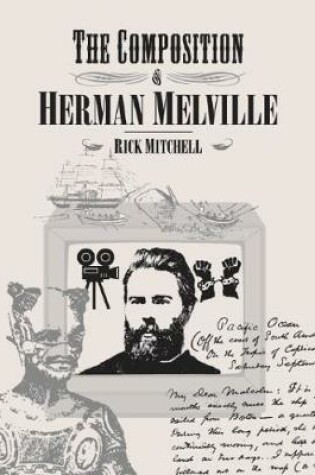 Cover of The Composition of Herman Melville