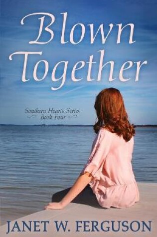 Cover of Blown Together