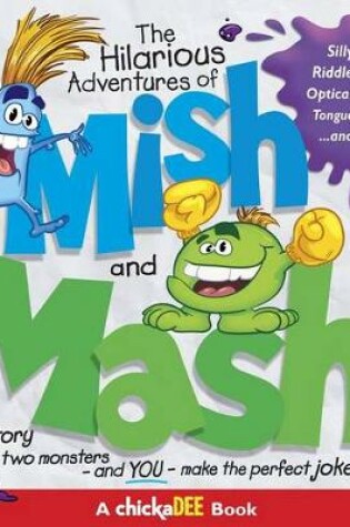 Cover of The Hilarious Adventures of Mish and MASH