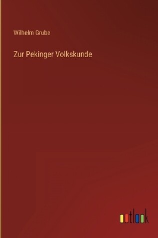 Cover of Zur Pekinger Volkskunde