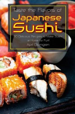 Book cover for Taste the Flavors of Japanese Sushi