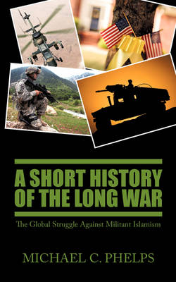 Book cover for A Short History of the Long War