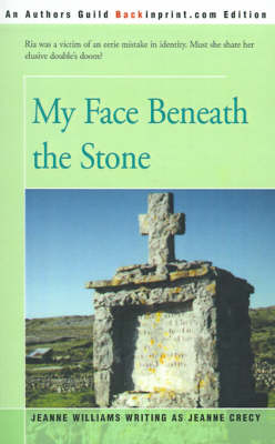Book cover for My Face Beneath the Stone