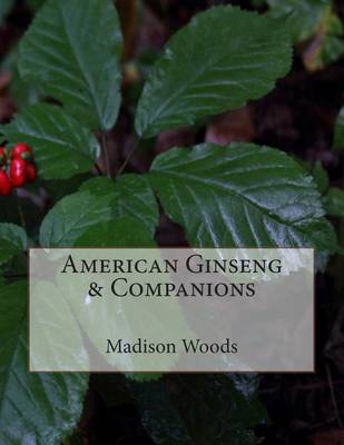 Book cover for American Ginseng & Companions
